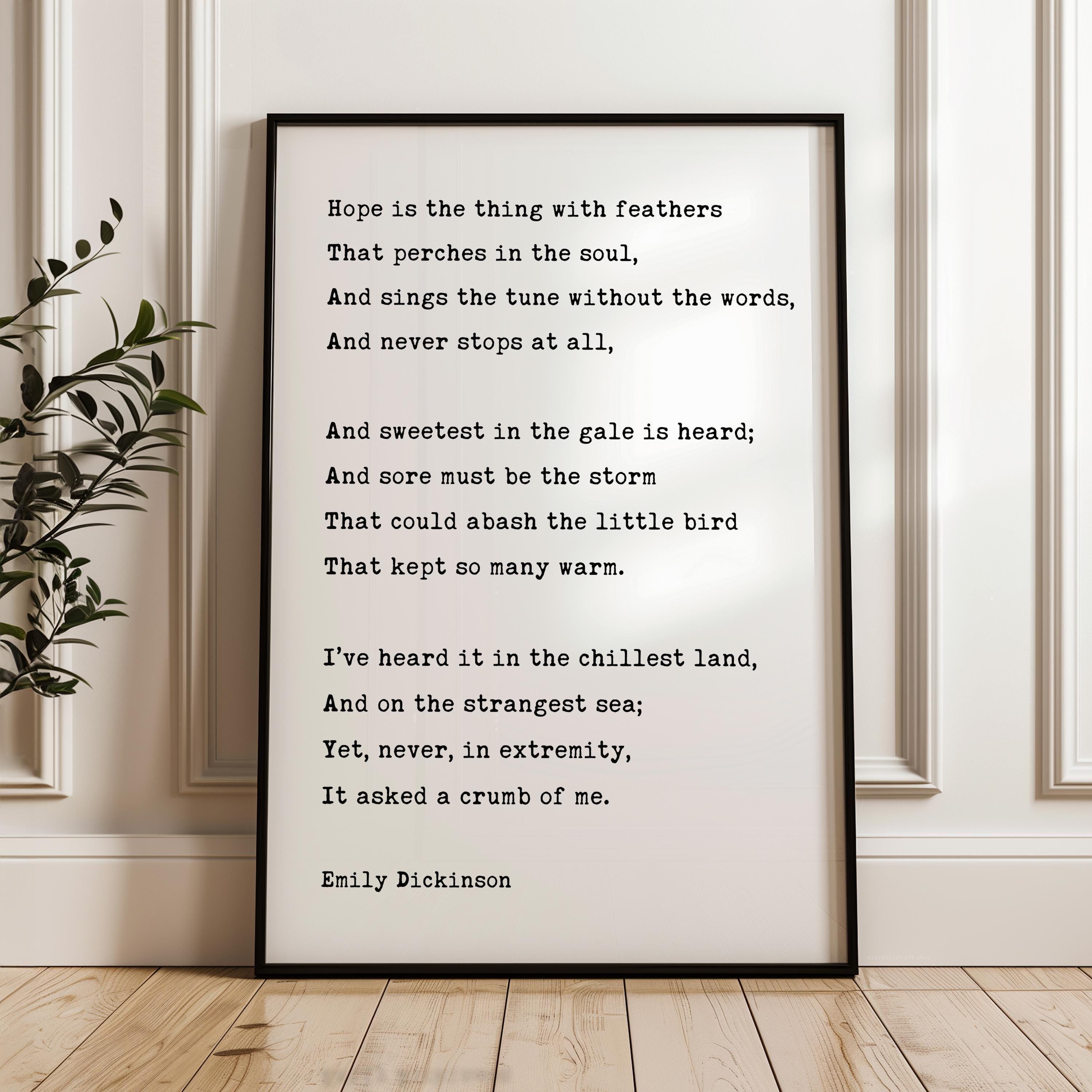 Hope Is The Thing With Feathers,  Emily Dickinson Poem,  Typography Art Print