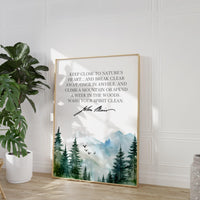 John Muir Quote,  Keep close to Nature's heart .. climb a mountain or spend a week in the woods. Art Print - Watercolor Trees - Nature Lover