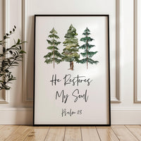 He Restores My Soul,  Psalm 23,  Watercolor Trees,  Typography Art Print