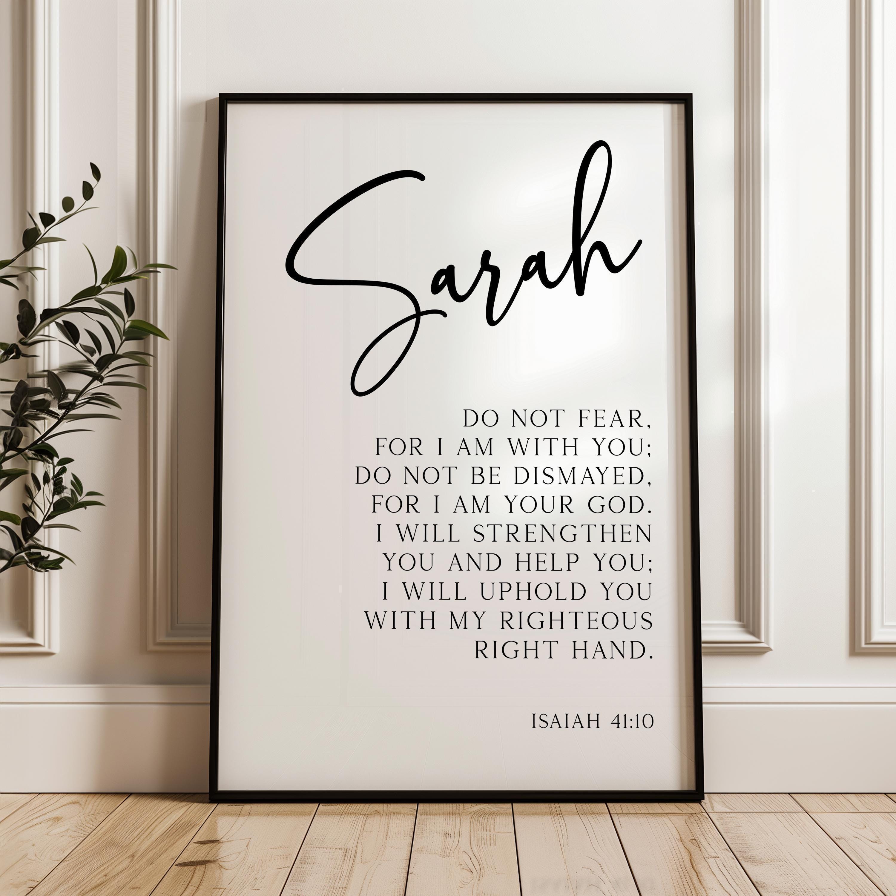 Isaiah 41:10 Do not fear, for I am with you. Personalized with Name Typography Art Print