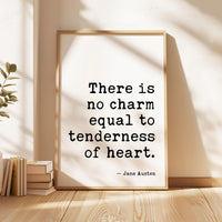 There Is No Charm Equal To Tenderness of Heart,  Jane Austen Quote,  Typography Art Print,  Wedding,  Anniversary,  Emma • Gift (1815)