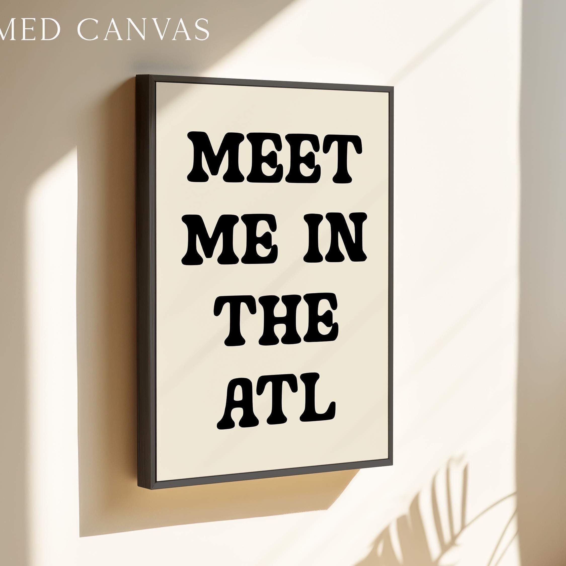 Meet Me In The ATL Minimalist Typography Art Print,  Atlanta, Georgia