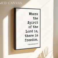 a framed canvas with a quote from 2 Corinthians 3:7, which reads "Where the Spirit of the Lord is, there is freedom."