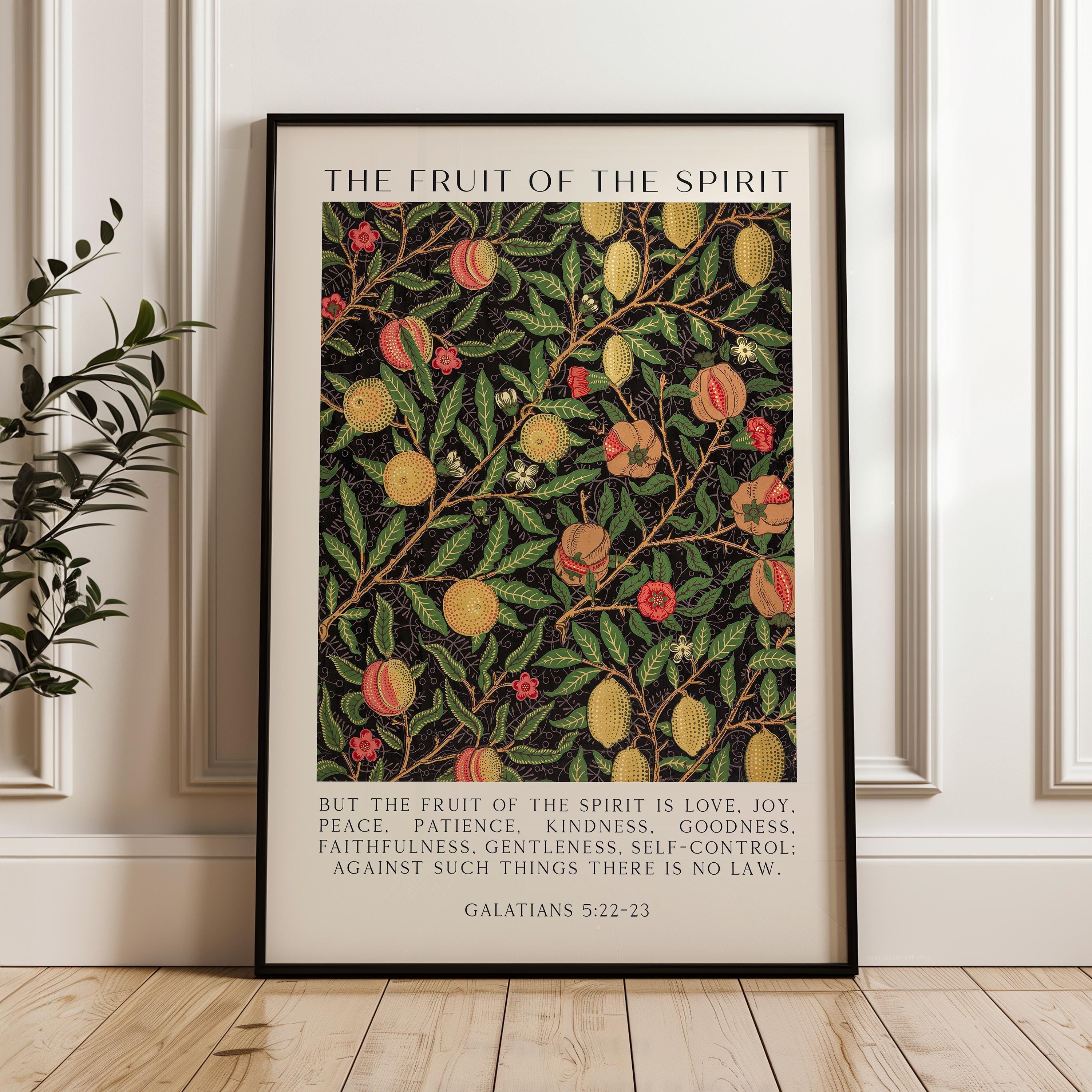 Fruit of the Spirit,   But the fruit of the Spirit is love, joy, peace, patience, kindness,  Galatians 5:22•23,  Typography Art Print