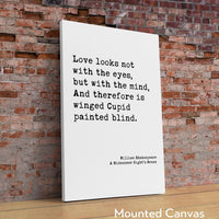 Minimalist Shakespeare Quote Art Print, Love Looks Not with The Eyes