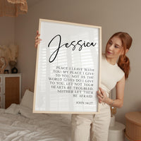 John 14:27 •  Peace I leave with you; my peace I give to you... Let not your hearts be troubled... • Personalized Name Typography Art Print