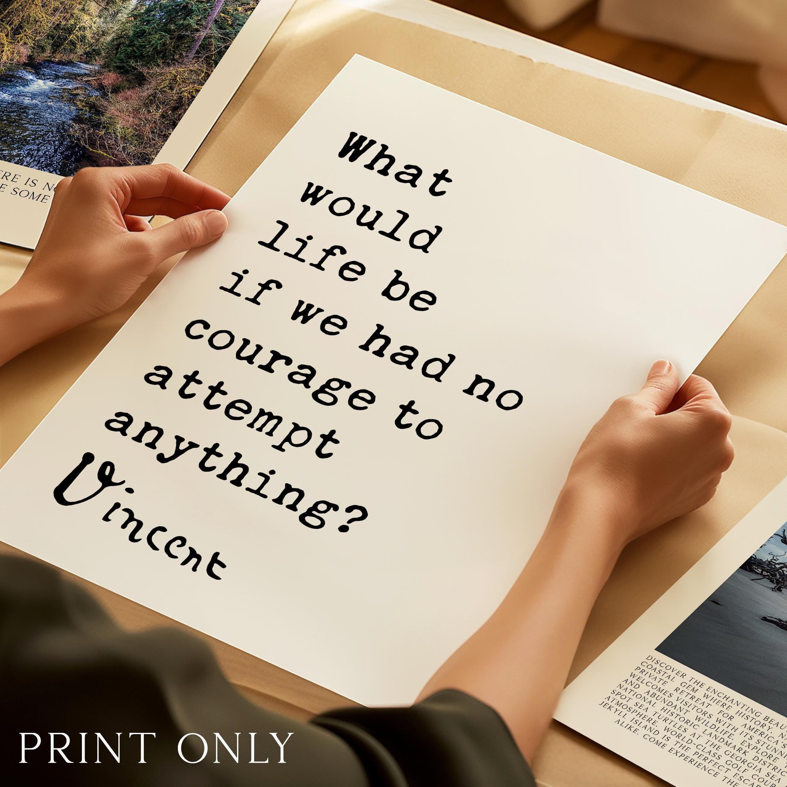 What Would Life Be Quote Art,  Van Gogh Typography Print - Inspirational Decor