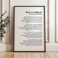 Once in Awhile by Douglas Malloch,  Poem,  Typography Art Print