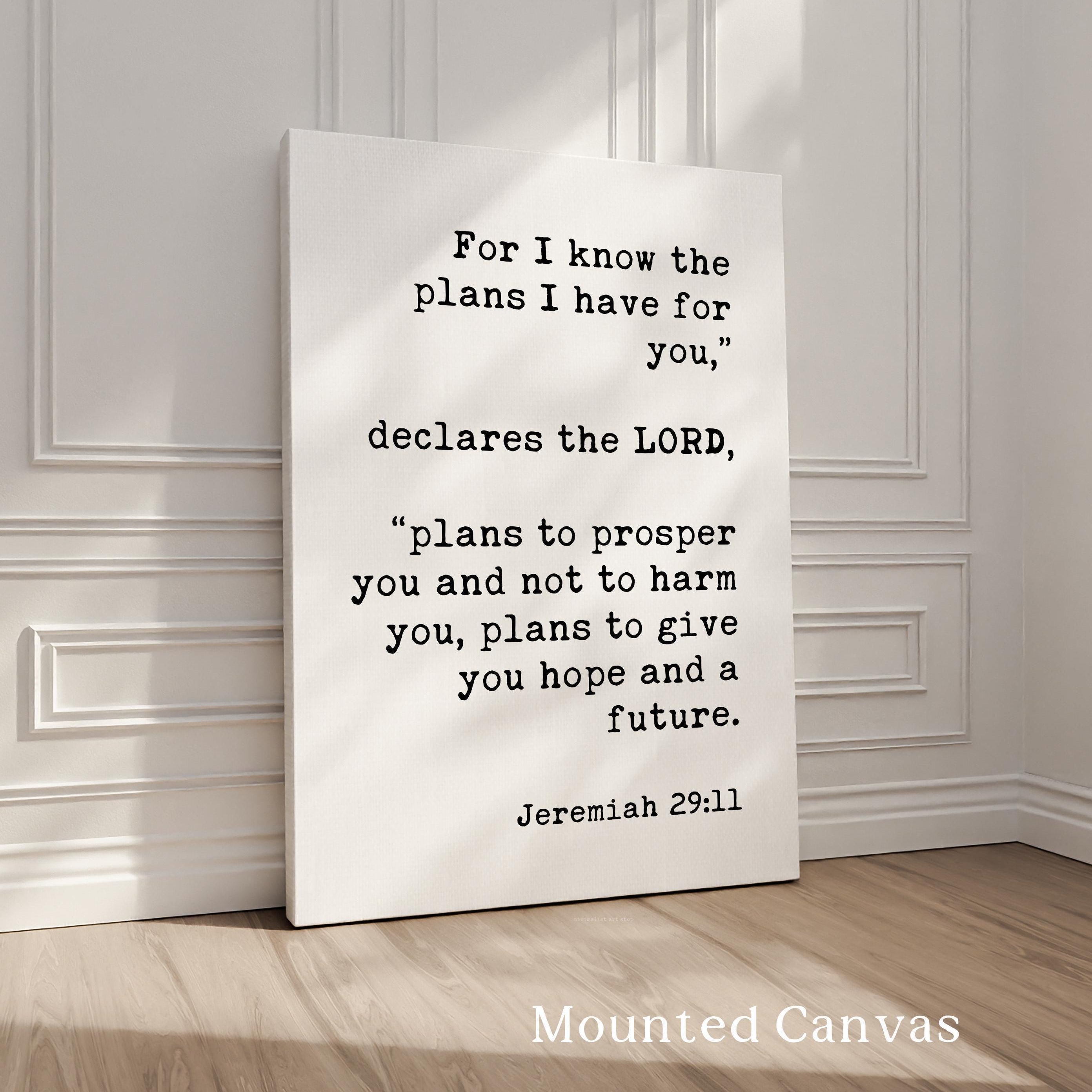 For I Know the Plans,  Jeremiah 29:11,  Typography Art Print