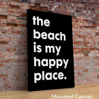 The Beach Is My Happy Place Typography Art Print,  Travel,  Adventure,  Vacation