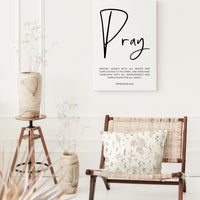 Ephesians 6:18 Praying always with all prayer & supplication in the Spirit,  Pray - Low Profile Mounted Canvas Typography Art Print