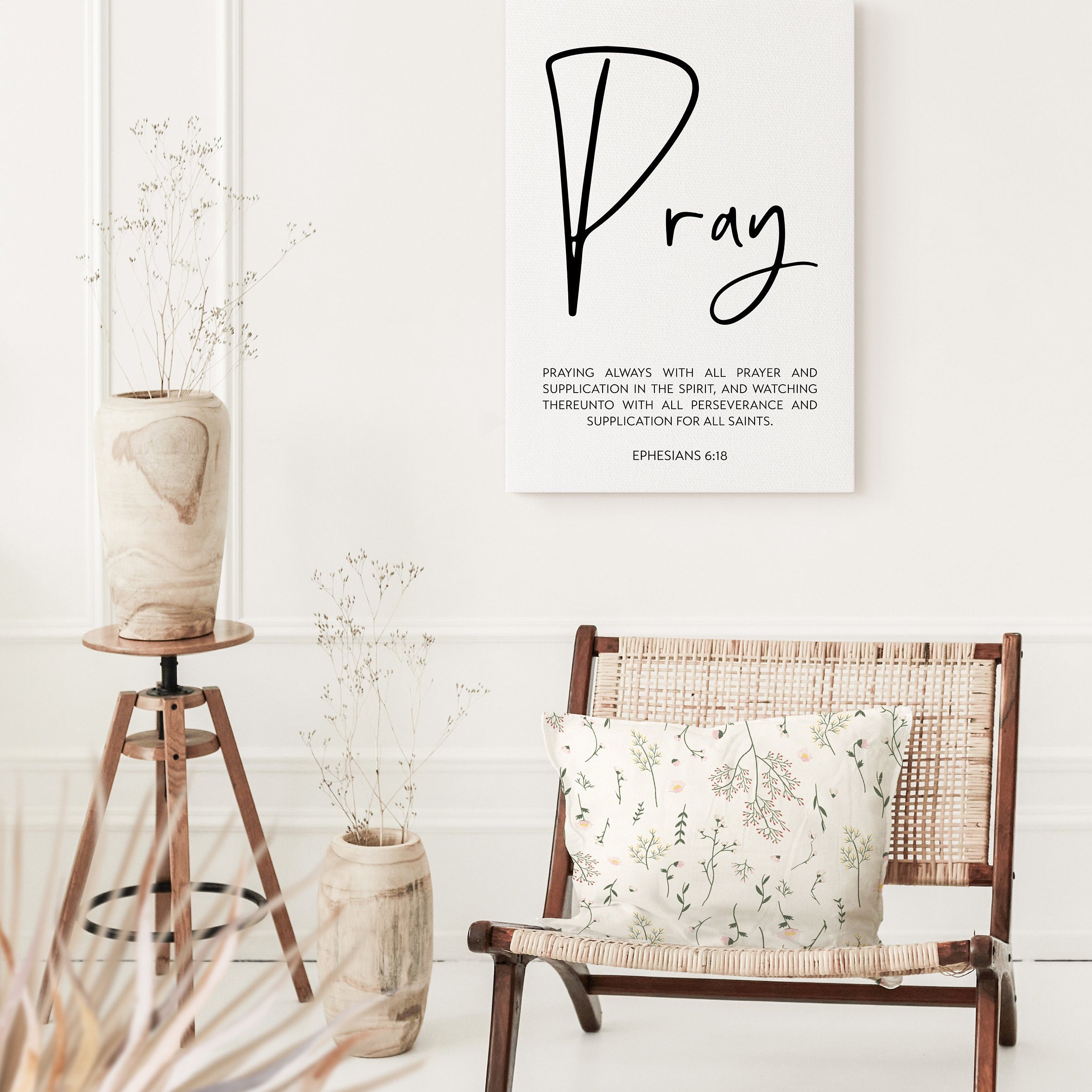 Ephesians 6:18 Praying always with all prayer & supplication in the Spirit,  Pray - Low Profile Mounted Canvas Typography Art Print
