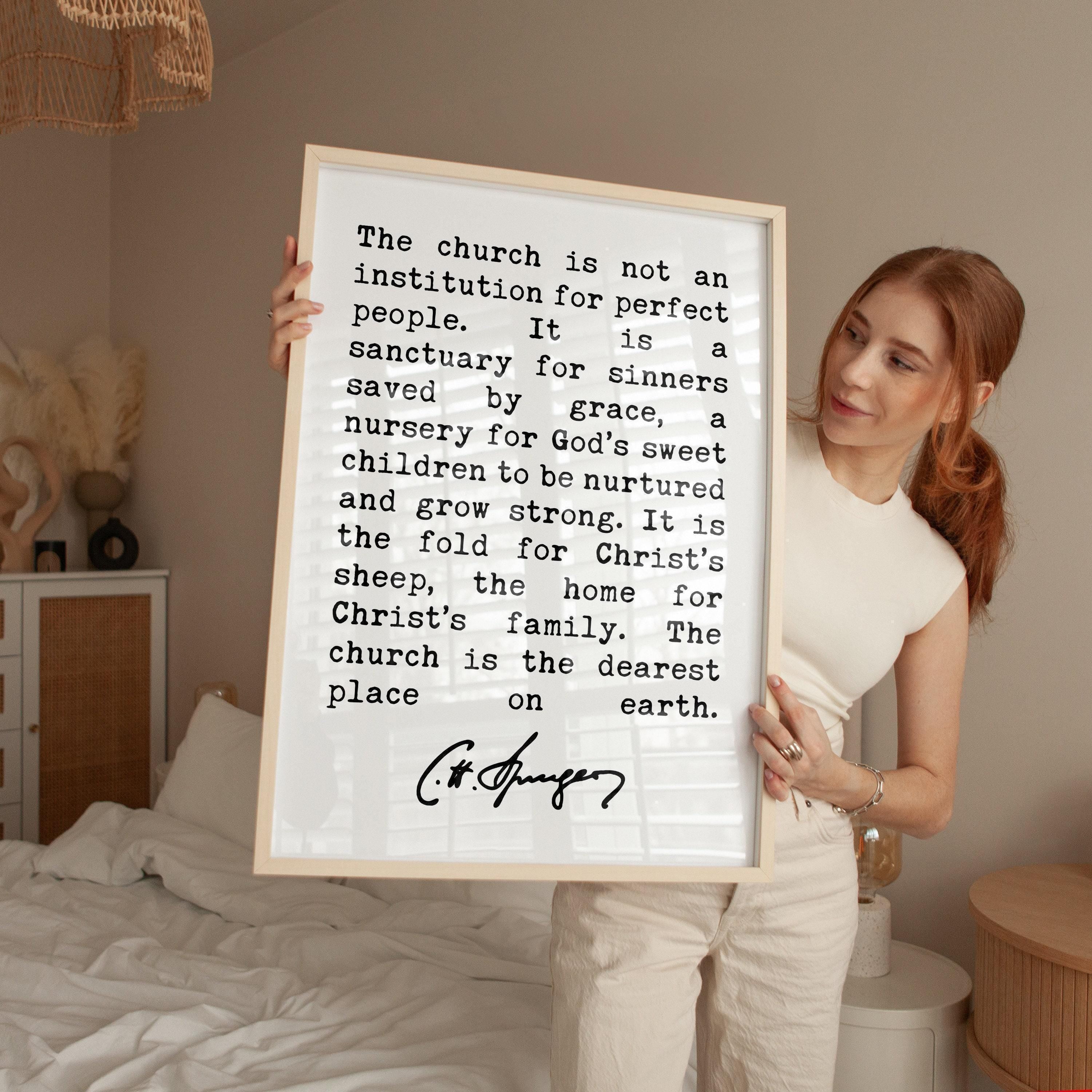 Charles Spurgeon Quote The Church is not an institution for perfect people Art Print,  Christian Quotes - Religion Quotes - Spiritual Quote