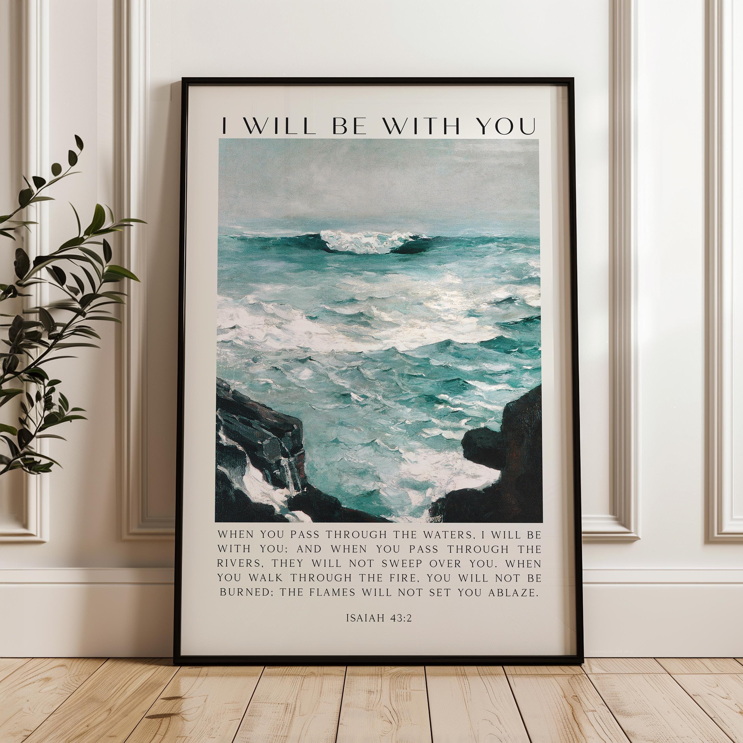 Christian Wall Art, Isaiah 43:2 Scripture Print, Winslow Homer Seascape, I Will Be With You