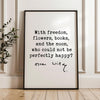 With freedom, flowers, books... Oscar Wilde Quote,  Typography Art Print