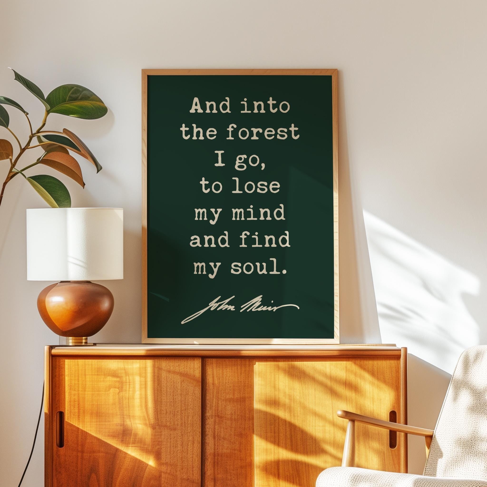 And Into the Forest I Go,  John Muir Quote,  Typography Art Print,  Nature Lover