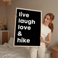 Live Laugh Love & Hike Typography Art Print • Backpacking • Camping • Nature Lover • Gift Ideas