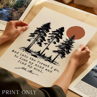 Into the Forest I Go Print, John Muir Quote, Nature Lover Typography Art, Hiking Decor