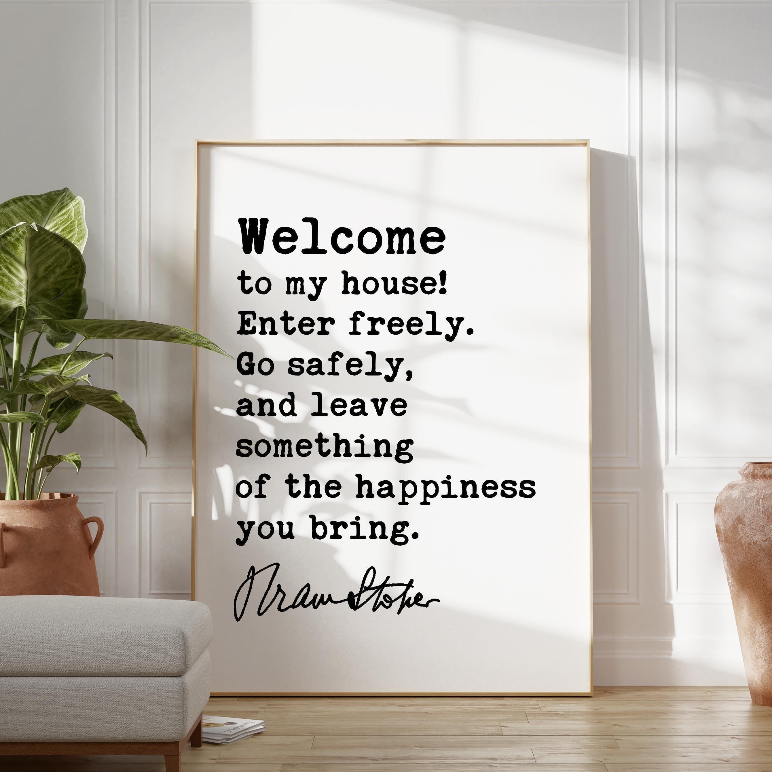 Welcome To My House, Enter Freely, Go Safely,  Bram Stoker Quote,  Dracula,  Typography Art Print