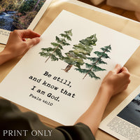 Be Still and Know That I Am God Print, Psalm 46:10 Wall Art, Christian Home Decor, Watercolor Trees