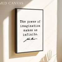 John Muir Quote,  The Power of Imagination Makes Us Infinite.,  Typography Art Print