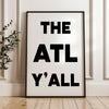 The ATL Y'all Minimalist Typography Art Print,  Atlanta, Georgia,  ATL,  History,  Culture,  White Background with Black Letters
