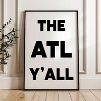 The ATL Y'all Minimalist Typography Art Print,  Atlanta, Georgia,  ATL,  History,  Culture,  White Background with Black Letters
