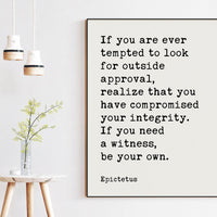 If you are ever tempted to look for outside approval.,  Epictetus Quote Typography Print, Inspirational Quotes, Philosophical Stoics, Art