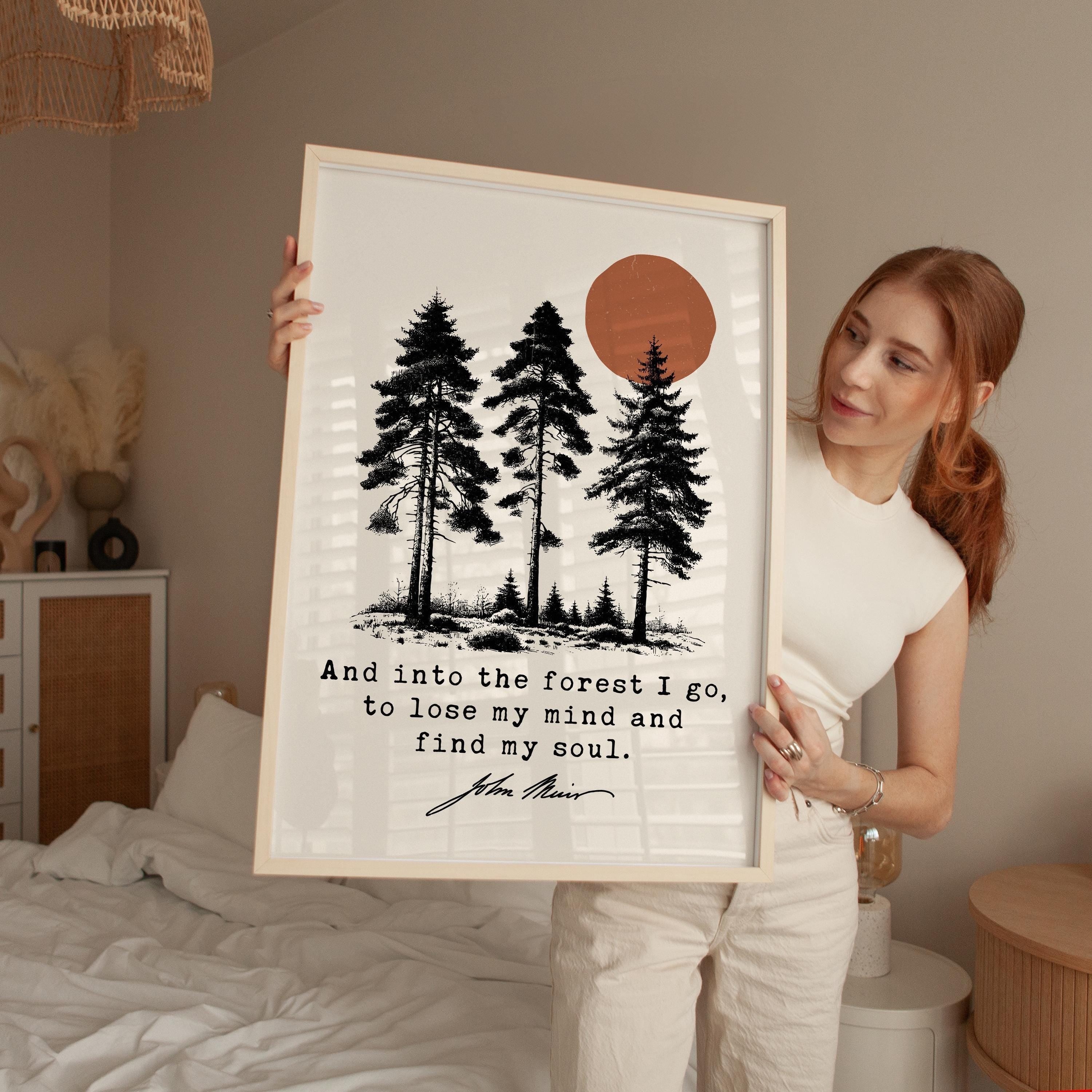 Into the Forest I Go Print, John Muir Quote, Nature Lover Typography Art, Hiking Decor