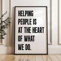 Motivational Office Wall Art,  Helping People Quote Print,  Minimalist Typography,  Business Decor