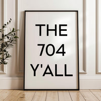 The 704 Y'all Minimalist Art Print,  Charlotte, North Carolina,  Original Area Code,  History,  Culture