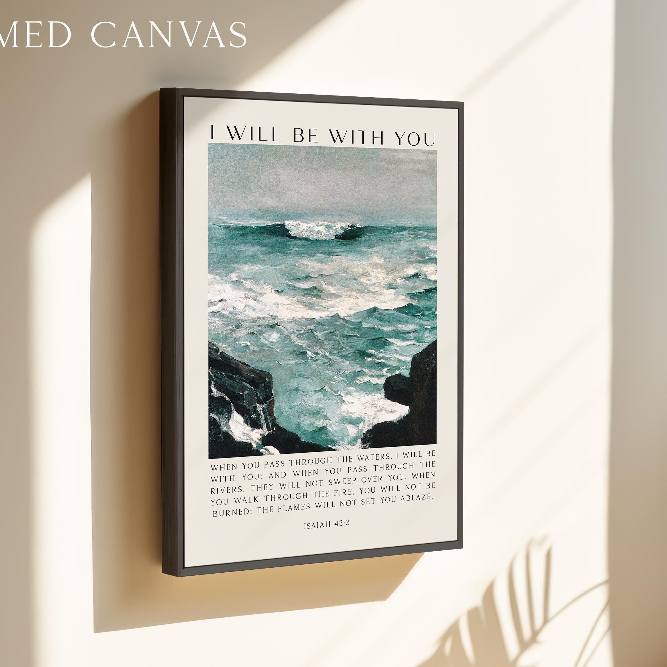 Christian Wall Art, Isaiah 43:2 Scripture Print, Winslow Homer Seascape, I Will Be With You