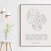 Ephesians 2:10 "For we are his workmanship, created in Christ Jesus for good works,..."  Typography Art Print,  Abstract Plant Leaves - BOHO