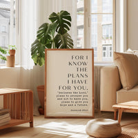 For I Know The Plans I Have For You,  Jeremiah 29:11,  Typography Art Print