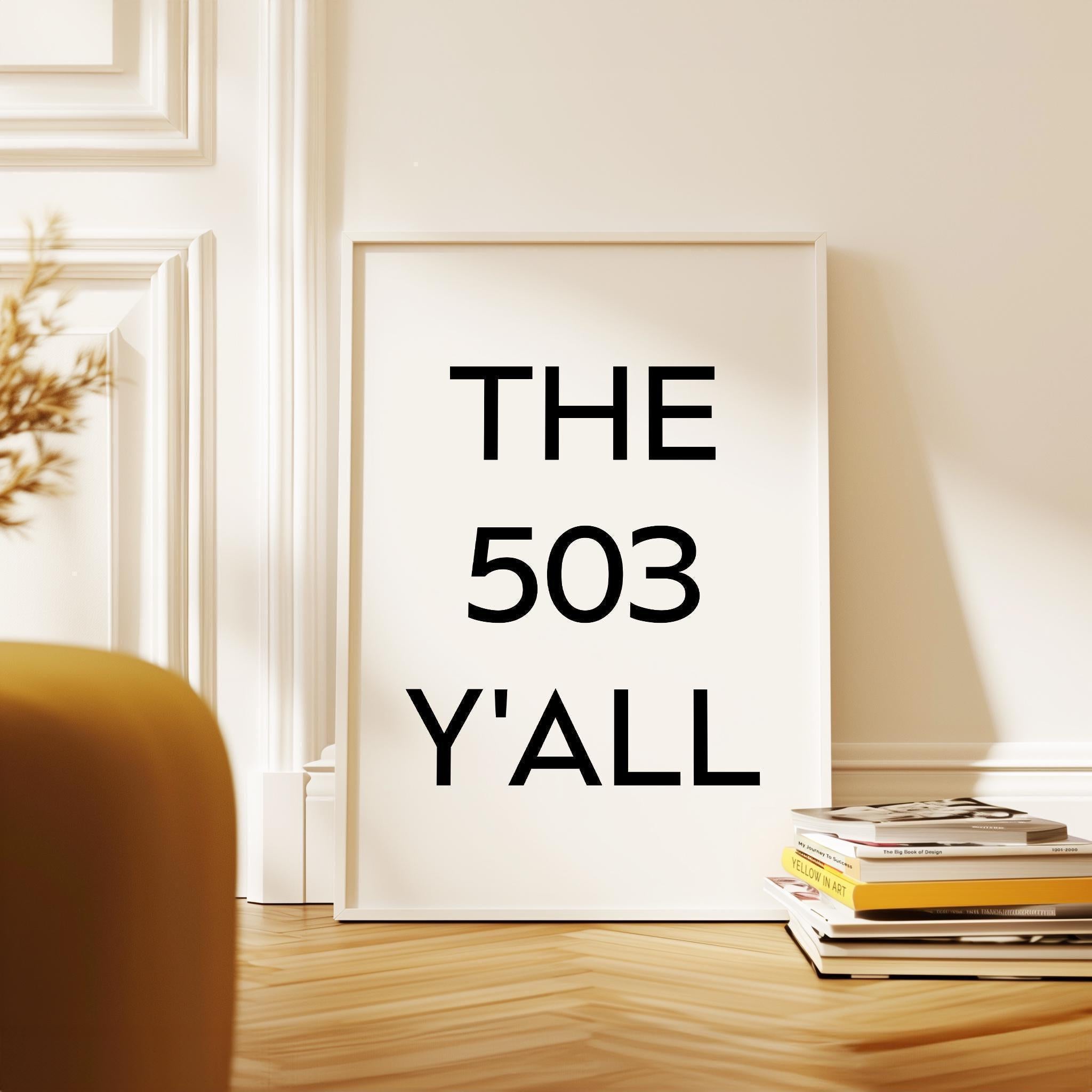 The 503 Y'all Minimalist Art Print,  Portland, Oregon,  Original Area Code,  OR,  History,  Culture • Nostalgia