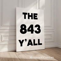 The 843 Y'all Minimalist Typography Art Print,  South Carolina Area Code,  Charleston,  Low Country,  Hilton Head,  Myrtle Beach
