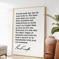 Ralph Waldo Emerson Quote,  Finish each day and be done with it. You have done what you could. Typography Art Print (1854)