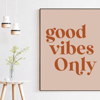 Good Vibes Only Typography Boho Art Print,  Inspirational - Motivational - Affirmation - Manifest - Dorm Room | Entrepreneur