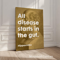 All disease starts in the gut. Hippocrates Quote Typography Art,  Wellness,  Fitness,  Inspiration,  Health