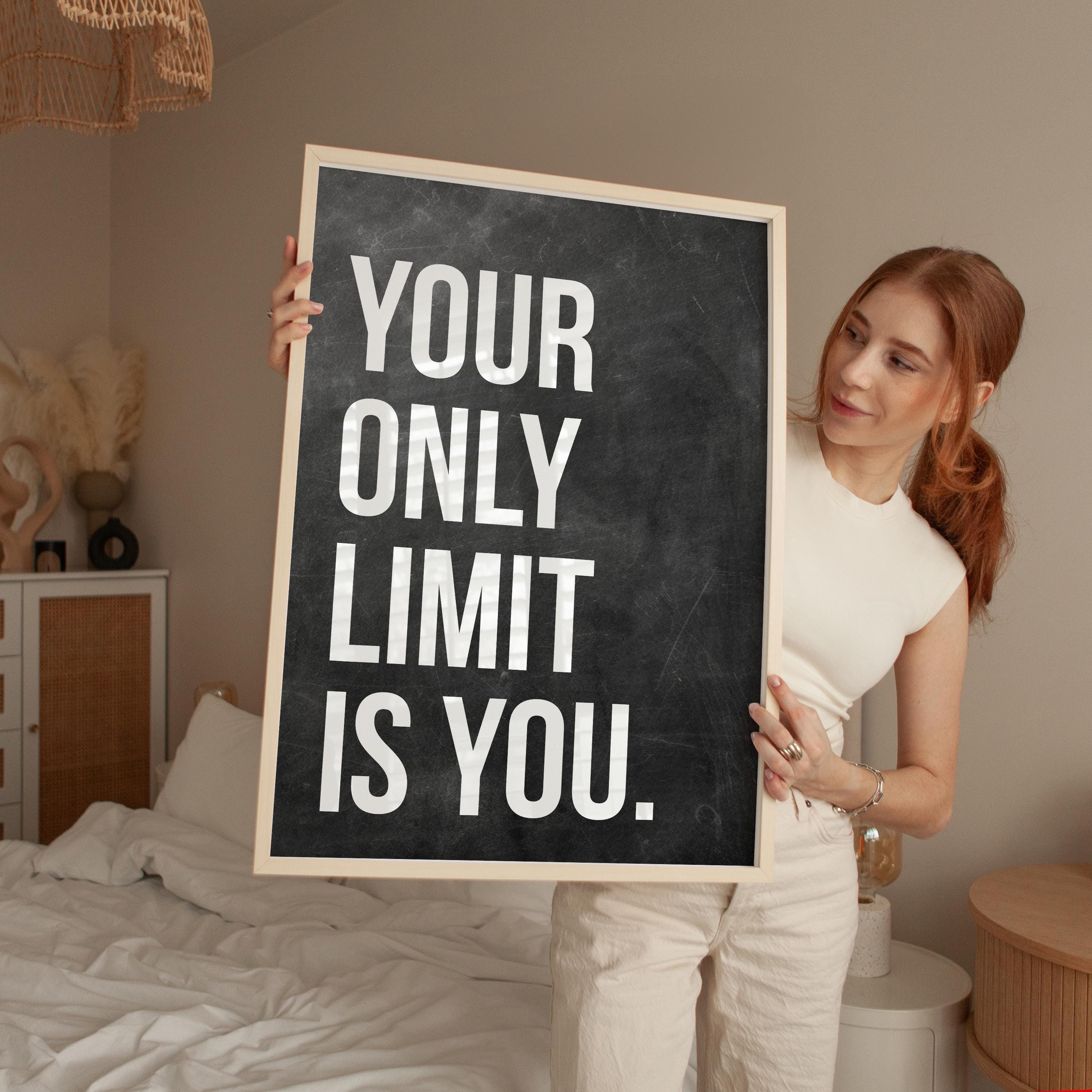 Your Only Limit Is You Print, Motivational Wall Art, Inspirational Office Decor, Home Gym