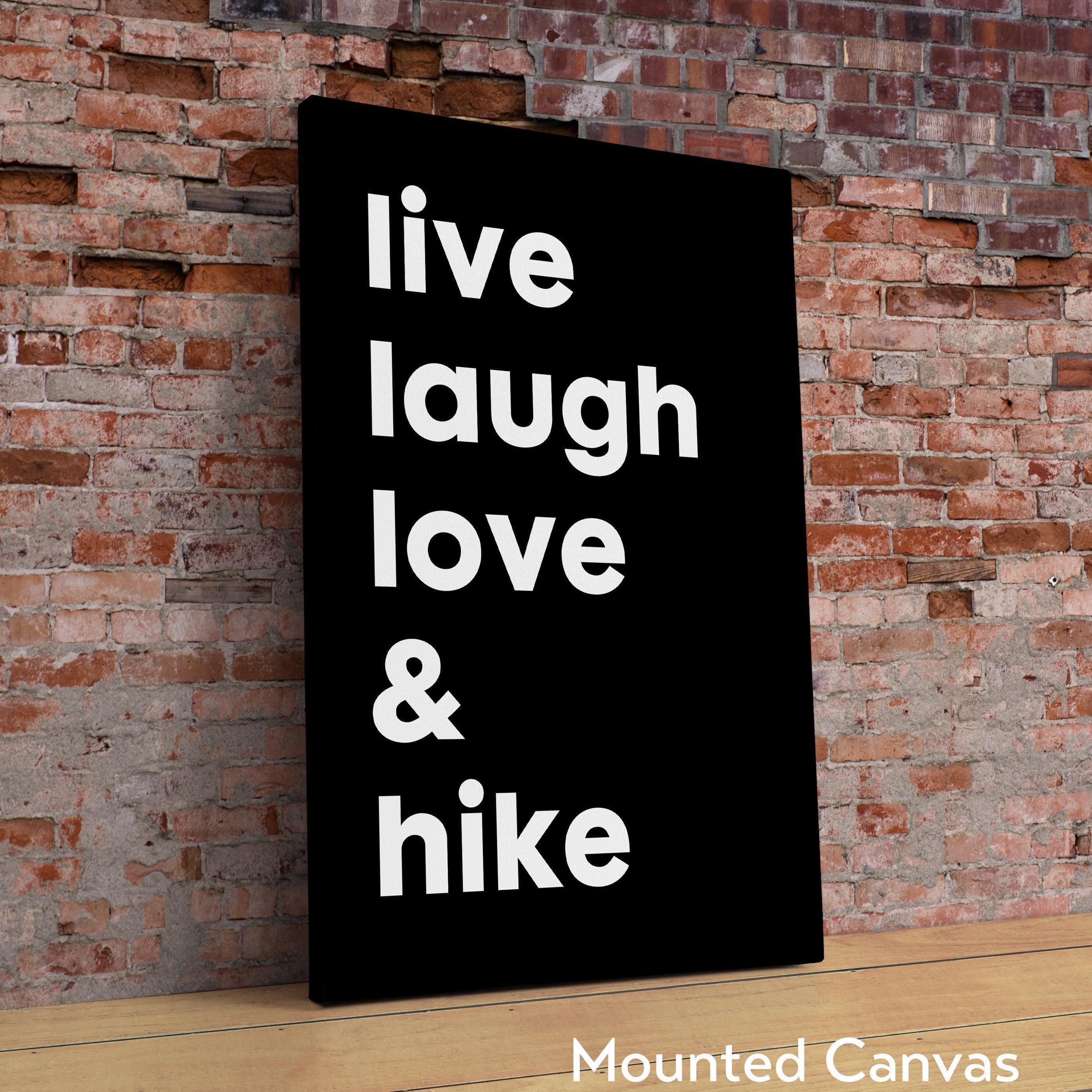 Live Laugh Love & Hike Typography Art Print,  Backpacking,  Camping,  Nature Lover,  Gift Ideas