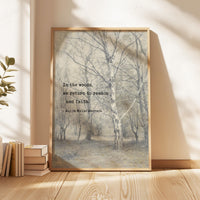 In the woods, we return to reason and faith.,  Ralph Waldo Emerson Quote,  Bos met berkebomen ,  Typography Art Print,  Nature (1836)