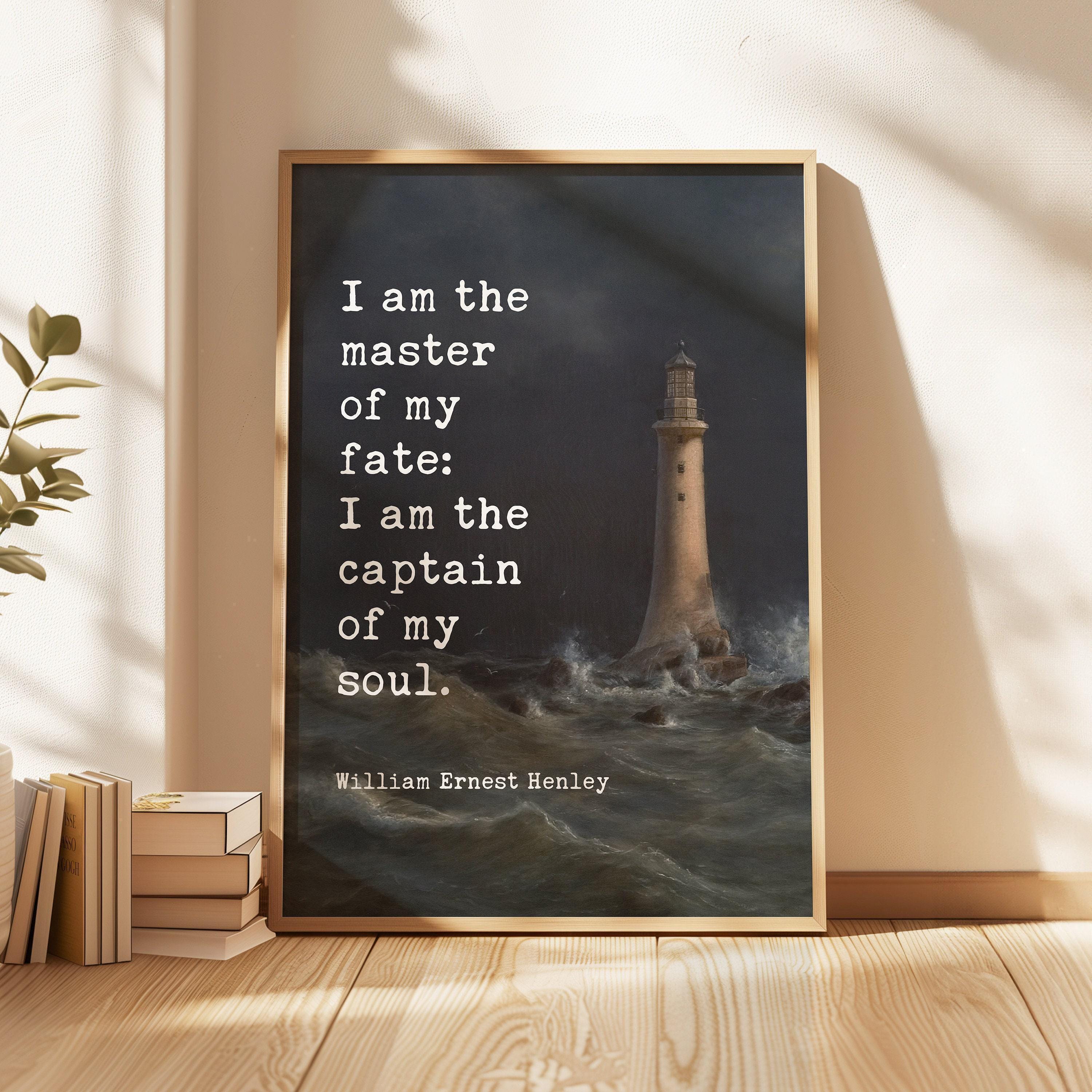 I am the master of my fate: I am the captain of my soul. William Ernest Henley Quote Typography Art Anton Melbye Lighthouse Painting,  1888