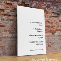 The Red Wheelbarrow by William Carlos Williams Typography Art Print,  So much Depends Upon (1923)