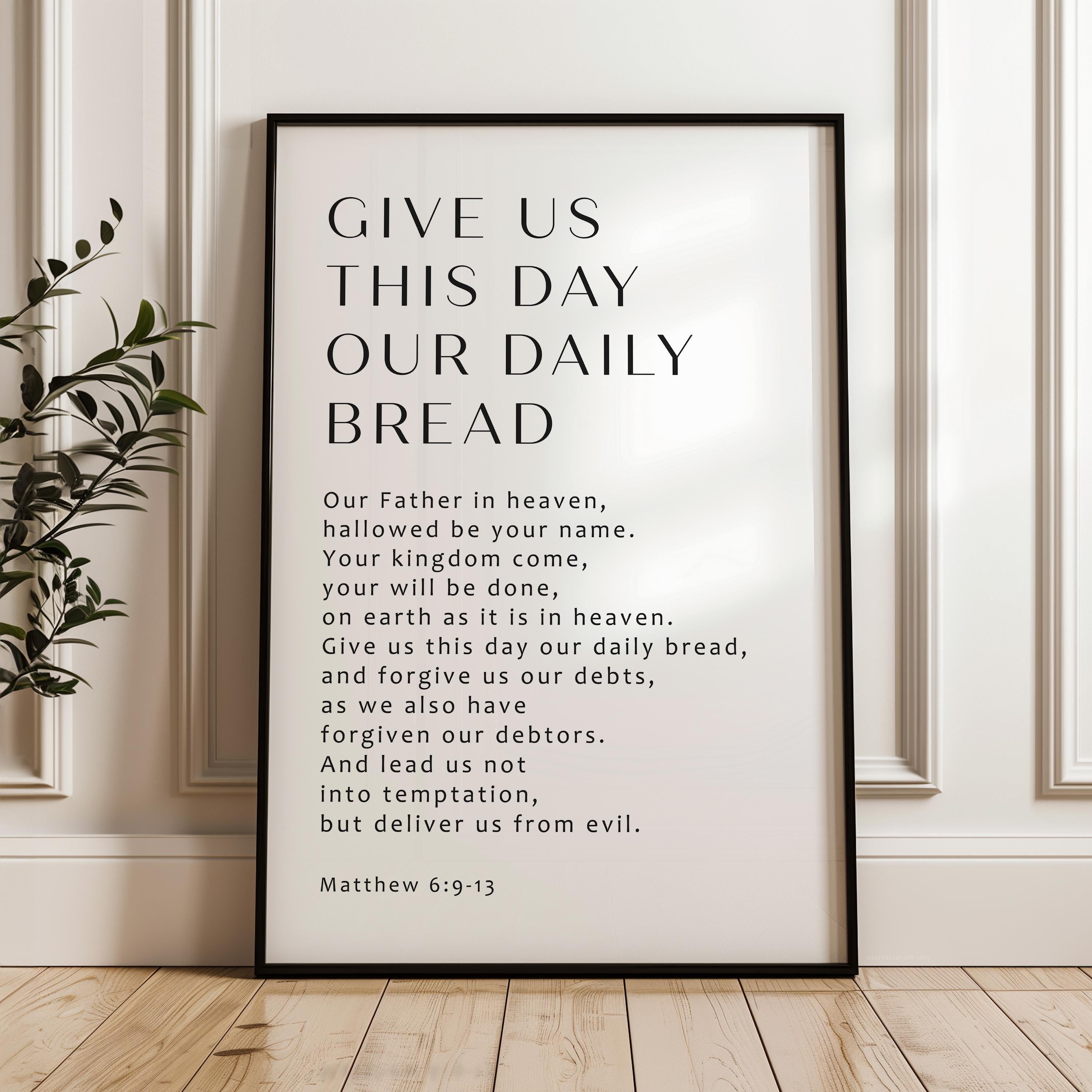 The Lord’s Prayer Print: Christian Scripture Wall Art, Give Us This Day