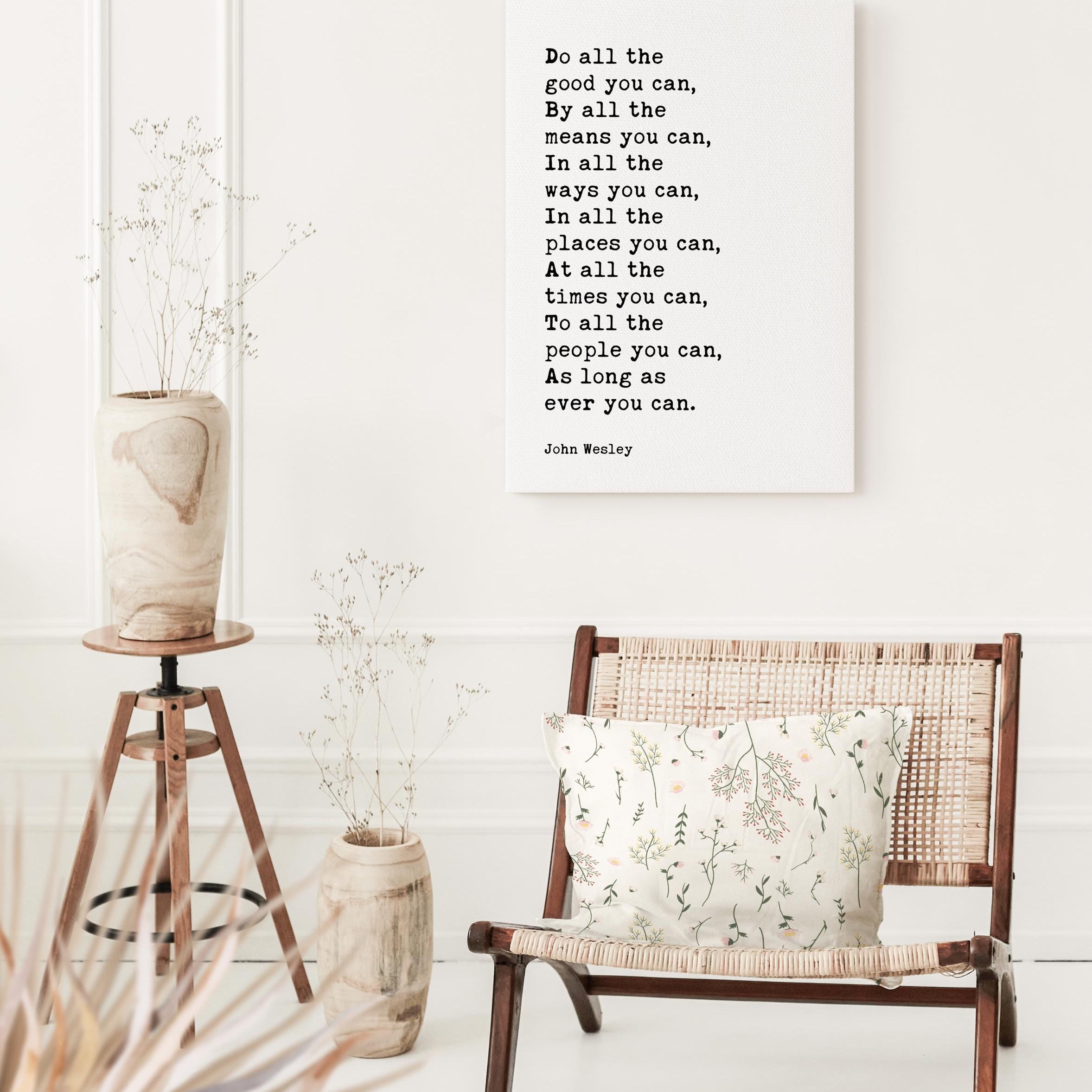 John Wesley Quote,  Do all the good you can. As long as ever you can.,  Typography Canvas Art Print,  Methodist Christian,  Charity Quotes
