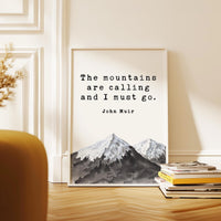 The Mountains Are Calling Print, John Muir Quote Wall Art, Nature Lover Decor