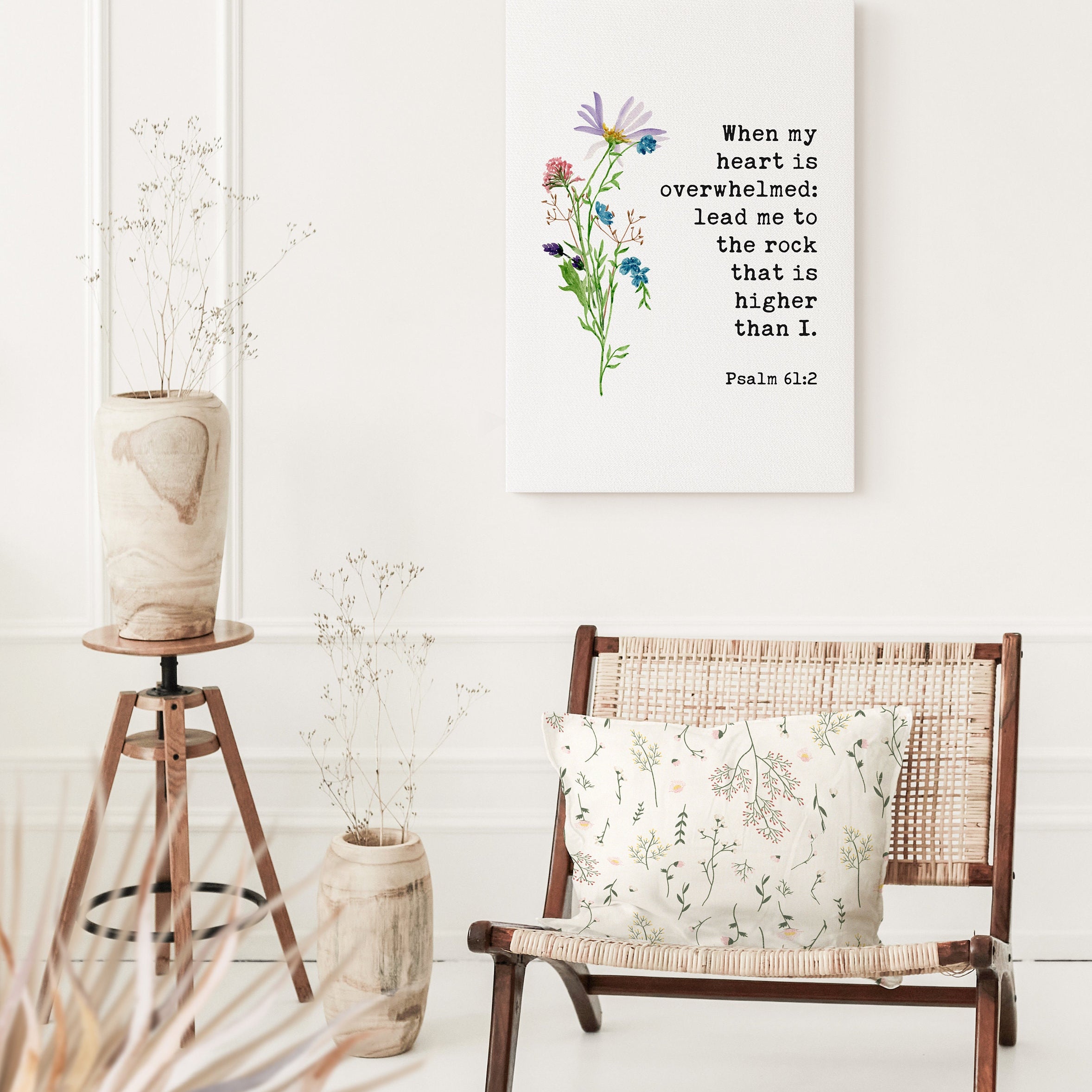 When My Heart is Overwhelmed, Lead Me to the Rock that is Higher Than I Psalm 61:2,  Low Profile Mounted Canvas Typography Art Print