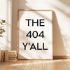 The 404 Y'all Minimalist Art Print,  Atlanta, Georgia,  Original Area Code,  ATL,  History,  Culture