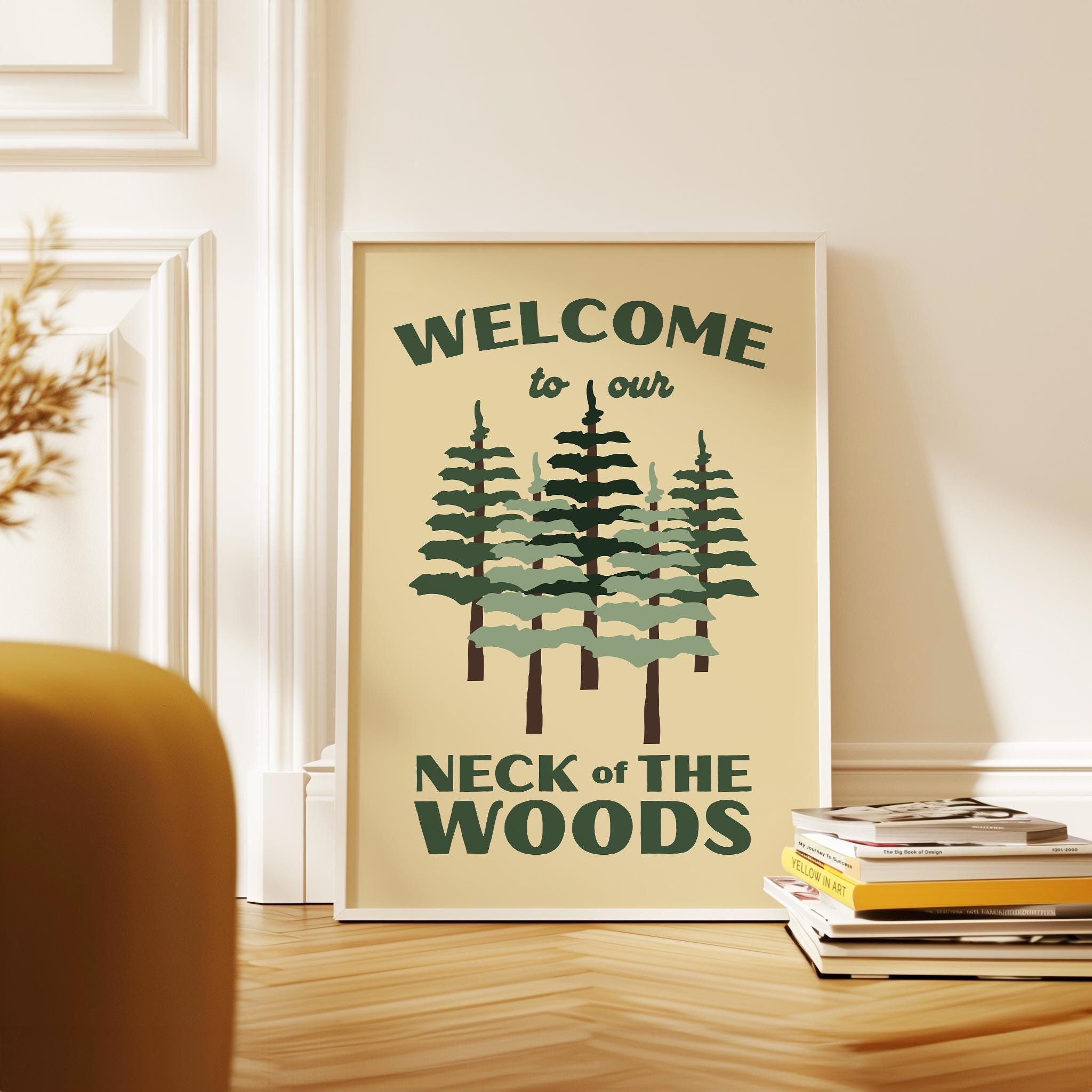 Welcome to Our Neck of the Woods Print, Cabin Wall Art, Forest Decor, Housewarming Gift